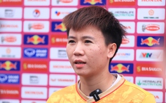 Tuyết Dung: Đối thủ mạnh, nhưng đội tuyển nữ Việt Nam vẫn đặt mục tiêu chung kết SEA Games
