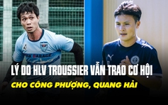 Quang Hải và Công Phượng xuất ngoại lận đận, HLV Troussier thẳng thắn: 'Không xứng đáng'