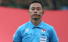 Trọng tài nào của Việt Nam cầm còi ở giải U.23 Đông Nam Á?