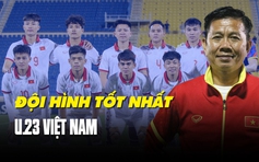 Đội hình tối ưu của U.23 Việt Nam tham dự U.23 Đông Nam Á 2023