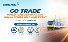 Doanh nghiệp xuất nhập khẩu được miễn giảm gần 20 loại phí tại Eximbank đến hết 31.12