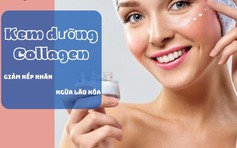 Top 5 kem dưỡng bổ sung collagen lấp đầy nếp nhăn cho làn da tươi sáng