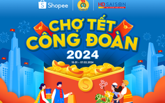 Sắm tết tiện lợi với nhiều ưu đãi cho đoàn viên công đoàn trên Shopee