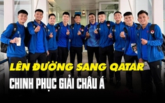 Đội tuyển Việt Nam lên đường đến Qatar dự Asian Cup 2023