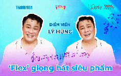 Tài tử Lý Hùng 'flex' giọng hát siêu phẩm