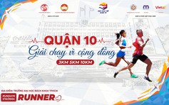 TP.HCM: Q.10 tổ chức giải chạy vì cộng đồng gây quỹ giúp người nghèo