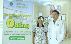 BV Sài Gòn Phan Rang khám mắt, phẫu thuật Phaco 0 đồng người đục thủy tinh thể