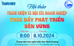 Báo Thanh Niên tổ chức hội thảo 'Trách nhiệm xã hội của doanh nghiệp thúc đẩy phát triển