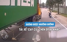 Xử phạt tài xế lái xe container đánh võng, chèn ép ô tô khác trên đường