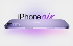 iPhone 17 Air sẽ mỏng đến mức khó tin