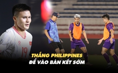 Trước trận Philippines - Việt Nam: Chiến thắng để vào bán kết sớm