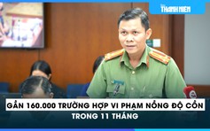 TP.HCM xử lý gần 160.000 trường hợp vi phạm nồng độ cồn trong 11 tháng