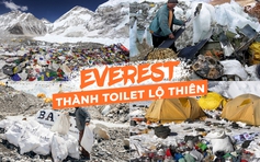 'Nóc nhà thế giới' Everest trở thành toilet lộ thiên đáng sợ