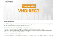 
VNDirect test thông luồng giao dịch với HNX, HOSE vào 28.3