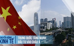 Trung Quốc tăng mạnh đầu tư vào châu Á