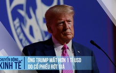 Ông Trump mất hơn tỉ USD do cổ phiếu rớt giá