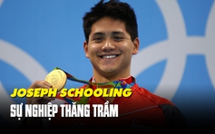 Nhìn lại sự nghiệp nhiều thăng trầm của nhà vô địch Olympic Joseph Schooling