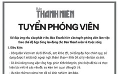 Tuyển nhiều phóng viên 