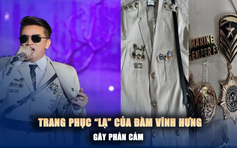 Vụ ca sĩ Đàm Vĩnh Hưng mặc trang phục 'lạ': gây phản cảm và tạo dư luận xấu