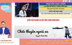 BÍ QUYẾT ÔN THI THPT 2024 | Môn Ngữ văn | Chuyên đề 10 | Luyện đề nghị luận văn học - Tác phẩm Chiếc thuyền ngoài xa