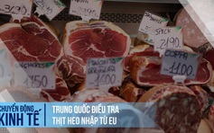 Trung Quốc điều tra thịt heo nhập từ EU