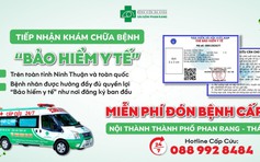 Tiếp nhận khám chữa bệnh BHYT trên toàn tỉnh Ninh Thuận và toàn quốc