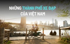 Điểm danh những điểm đến thân thiện với du khách mê đạp xe ở Việt Nam