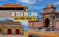 Cận cảnh di tích An Lăng mở cửa đón khách sau 6 năm trùng tu