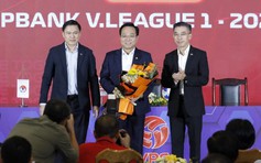 V-League có nhà tài trợ mới, 3 đội dẫn đầu nhận thưởng gần 10 tỉ đồng