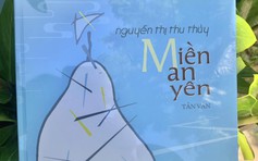 Có một ‘Miền an yên’ như thế