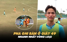 Chiêm ngưỡng pha ghi bàn ở giây 49 - nhanh nhất vòng loại TNSV THACO cup 2025