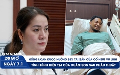 XEM NHANH 20H 7.1: Tuyên án vụ tranh chấp tài sản của cố NSƯT Vũ Linh | Tình hình hiện tại của Xuân Son