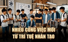 Nhiều công việc mới với mức lương hấp dẫn từ trí tuệ nhân tạo