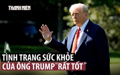 Tổng thống Trump sức khỏe ra sao ở tuổi 79?