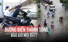 Ngập ở TP.HCM - Kỳ 1: Nỗi ám ảnh kéo dài của người dân