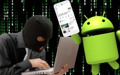 Phát hiện ứng dụng VPN cài cắm mã độc đánh cắp tiền ngân hàng