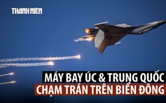 Trung Quốc, Úc đấu khẩu sau vụ chạm trán trên không ở Biển Đông