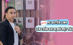 MC Quyền Linh lên tiếng khi bị nói một màu