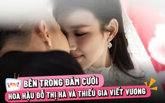 Bên trong đám cưới ngọt ngào của Hoa hậu Đỗ Thị Hà và chồng thiếu gia