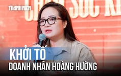 Nữ doanh nhân Hoàng Hường bị khởi tố