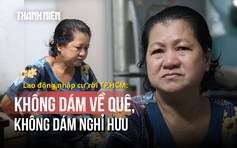 Mong ước giữa vòng xoáy cơm áo, gạo tiền - Thách thức lực hút lao động nhập cư, Kỳ 2