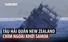 New Zealand mất tàu hải quân, lại phải bồi thường cho Samoa