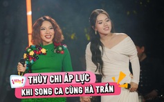 Thùy Chi tiết lộ áp lực khi song ca cùng Hà Trần