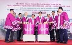 AEON Việt Nam chính thức khai trương trung tâm thương mại mới tại Tây Ninh
