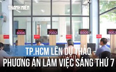 Công chức, viên chức TP.HCM làm việc sáng thứ 7: Chế độ, chính sách như thế nào?