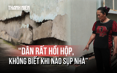 Từ nhà ven kênh đến chung cư, người dân TP.HCM ám ảnh bởi sụt lún