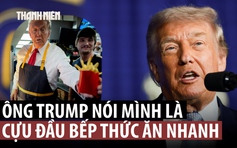 Ông Trump khoe mình là đầu bếp thức ăn nhanh đầu tiên trở thành tổng thống