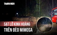 Sạt lở xé toạc đèo Mimosa, giao thông tắc nghẽn
