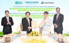 Nam A Bank và GCPF phối hợp nghiên cứu khung tài chính thích ứng biến đổi khí hậu