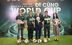 Người Việt có cơ hội trải nghiệm World Cup theo cách 'độc lạ'
